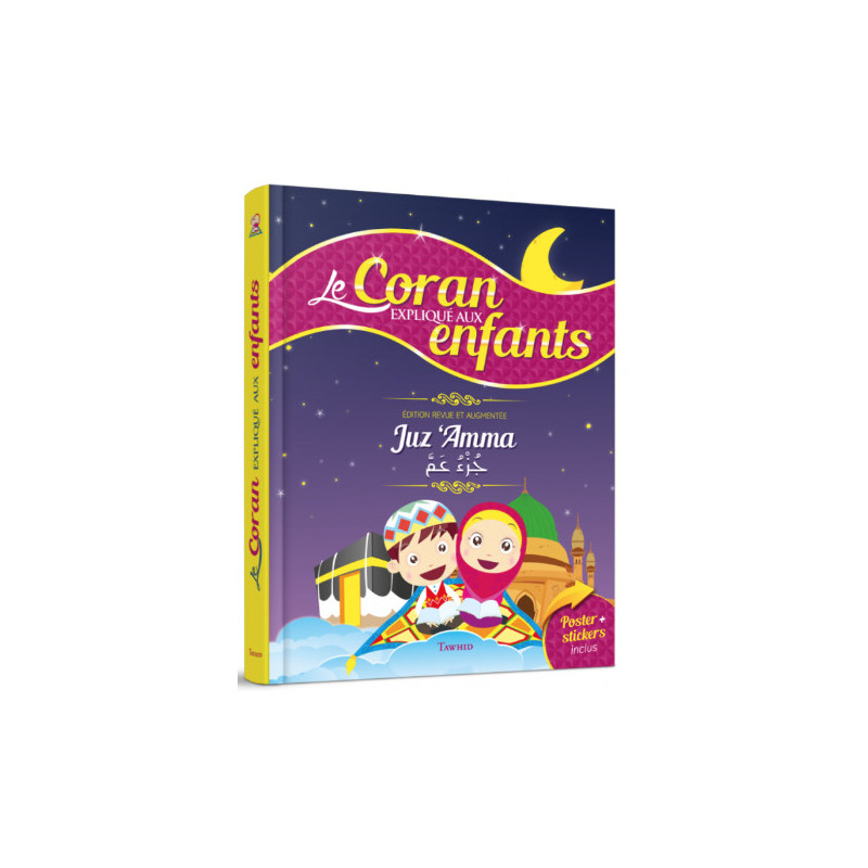Le Coran expliqué aux enfants (+ stickers et poster)