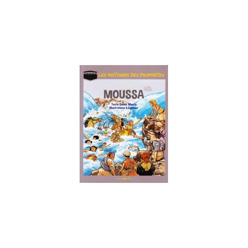 Histoire des prophètes - Moussa