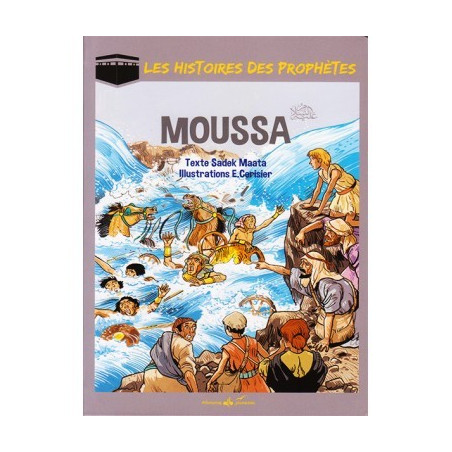 Histoire des prophètes - Moussa