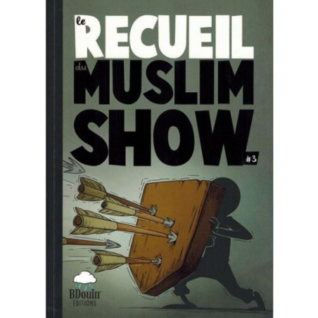 le recueil du muslim show