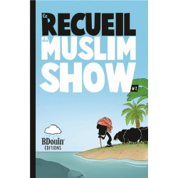 le recueil du muslim show