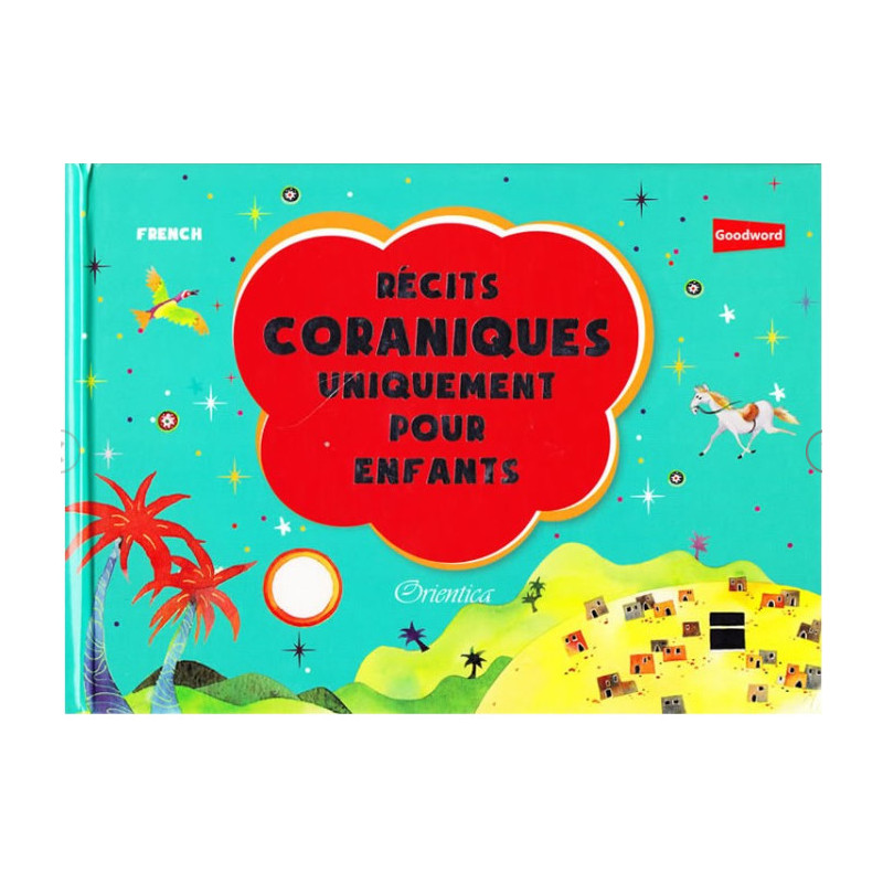Récits Coranique Uniquement pour Enfants