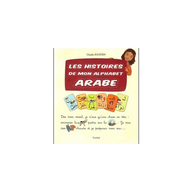 Les histoires de mon alphabet arabe
