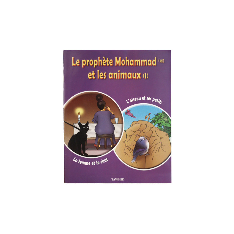 Le prophète Mohammed et les animaux 1