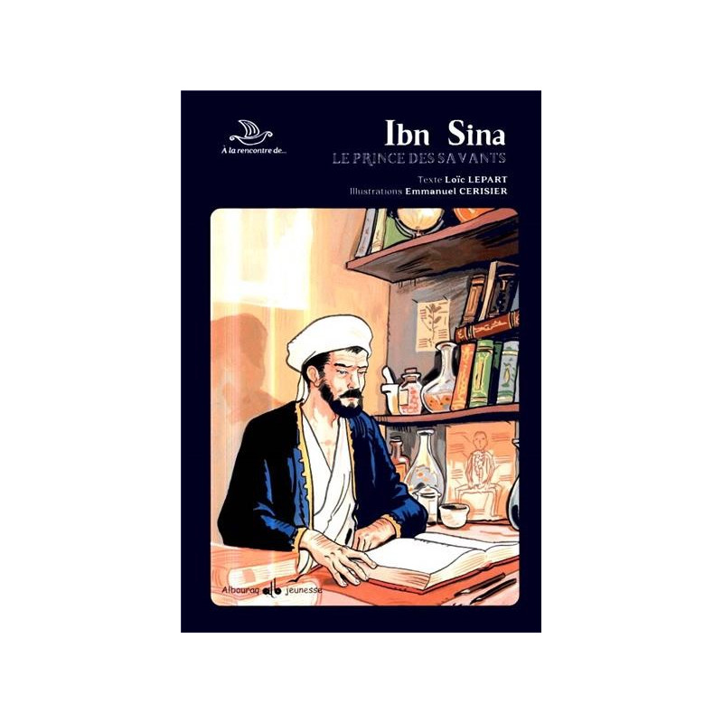 A la rencontre d'Ibn Sina, le Prince des savants