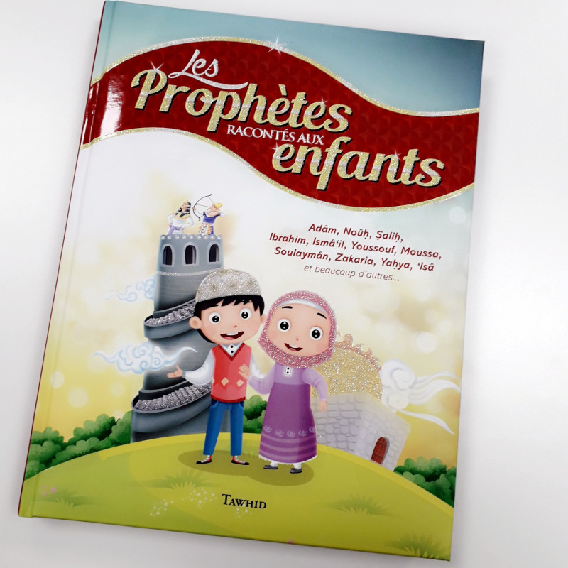Le Prophète raconté aux enfants